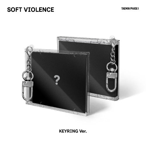 (8/31) Pre-Order TAEMIN - [PHASE I : Soft Violence] (KEYRING Ver.)