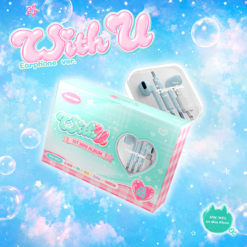 (10/28) Preorder MW:MEU 1st Mini Album [With U] (Earphone Ver.)