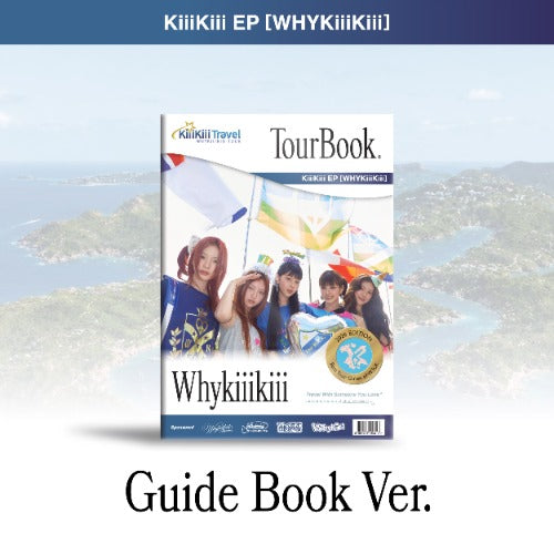 KiiiKiii EP [WhyKiiiKiii] - GUIDE BOOK Ver.