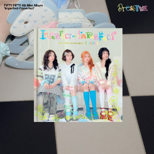 FIFTY FIFTY 4th Mini Album [Imperfect-I'mperfect] (Dressy we Ver. / Messy me Ver.)
