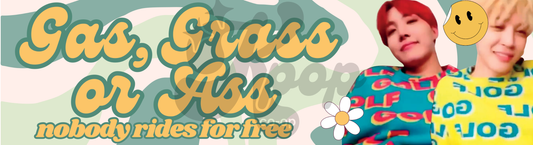 Gas Grass or Ass Bumper Magnet