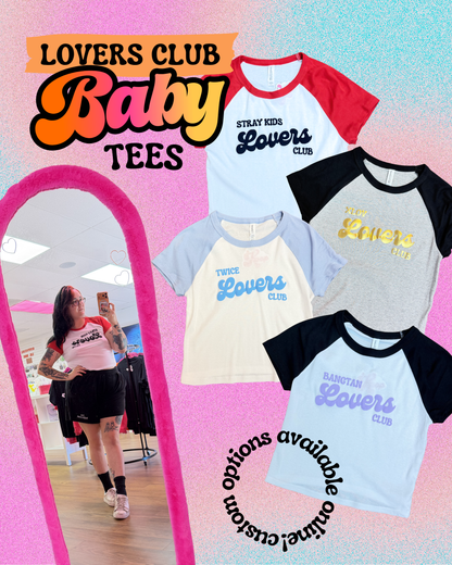 Custom Lovers Club Baby Tees