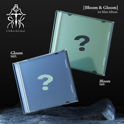 (9/3) Preorder ChRocktikal - 1st Mini Album [Bloom & Gloom]