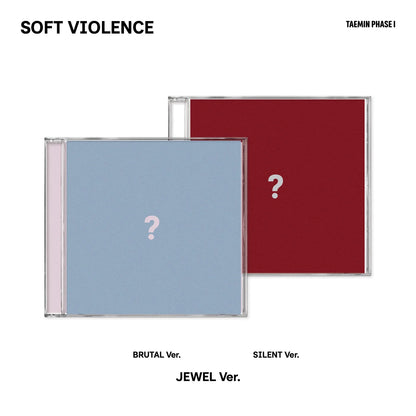 (8/31) Pre-Order TAEMIN - [PHASE I : Soft Violence] JEWEL Ver.