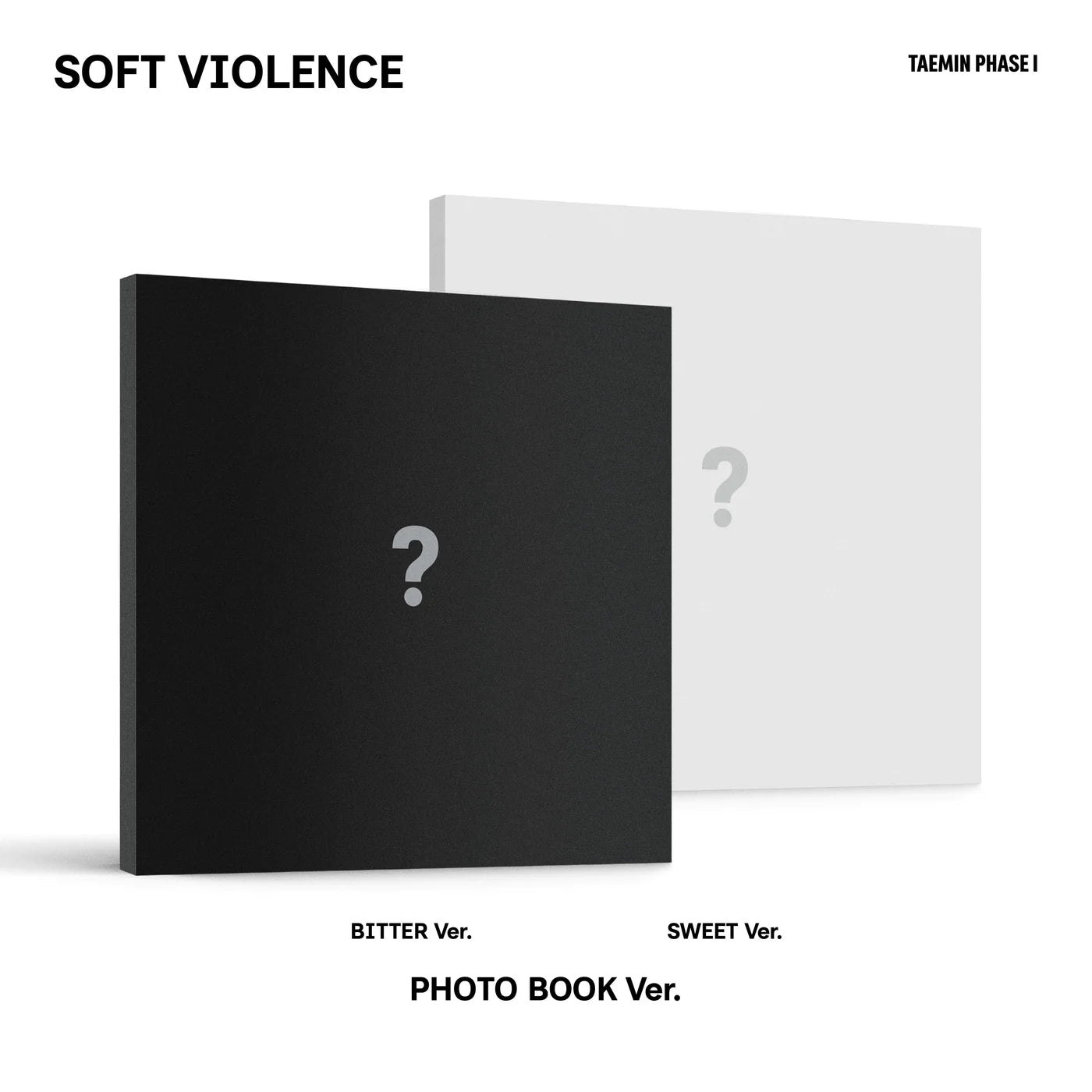 (8/31) Pre-Order TAEMIN - [PHASE I : Soft Violence] PHOTO BOOK Ver.