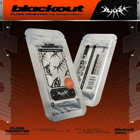CLOSE YOUR EYES - [BLACKOUT] The 3rd Mini Album TICKET Version
