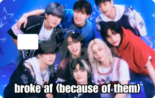Broke AF SKZ Credit Card Skin