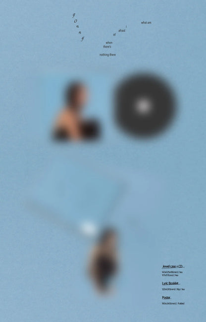 (8/31) Preorder g0nny - [what am i afraid of when there's nothing there]