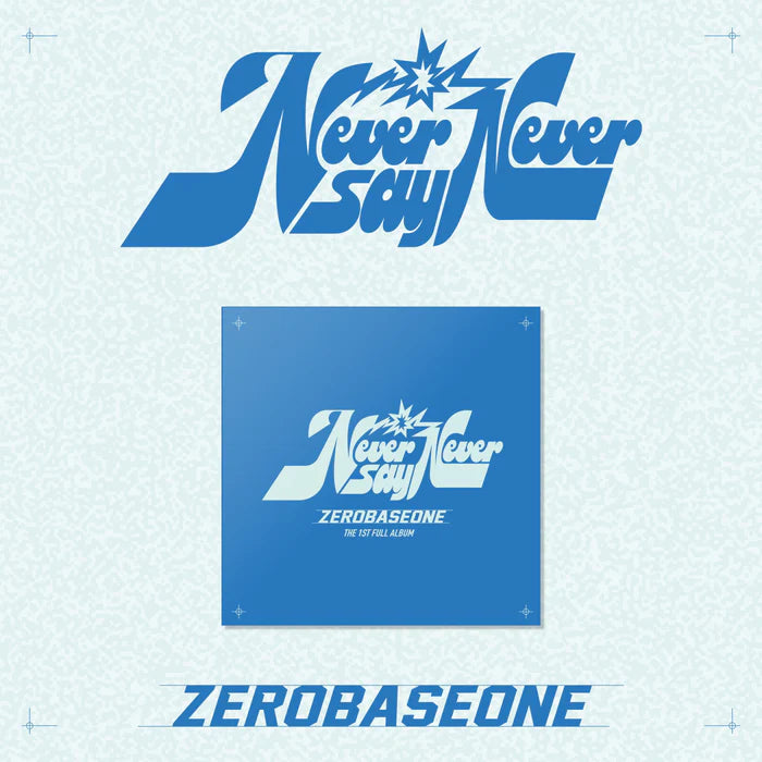 ZEROBASEONE - 1ST FULL ALBUM NEVER SAY NEVER (SLAM DUNK VER.)